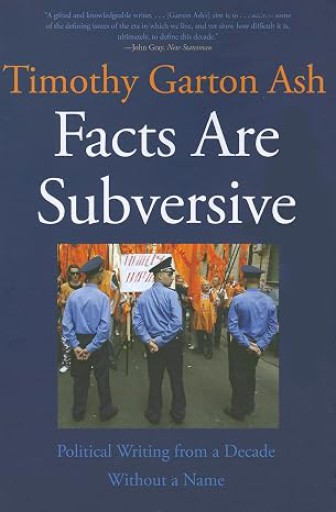 Facts are subversive