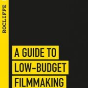 A guide to low budget filmmaking