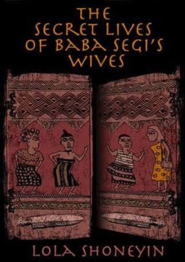 The secret lives of Baba Segi’s wives