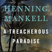 Treacherous paradise