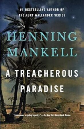 Treacherous paradise