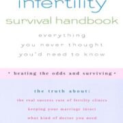 The infertility survival handbook