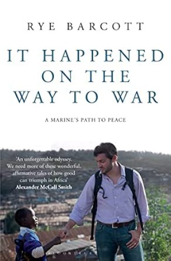 It happened on the way to war
