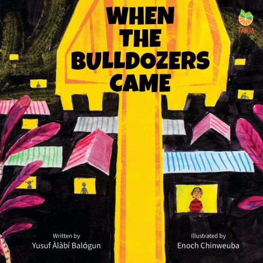 When the bulldozers came